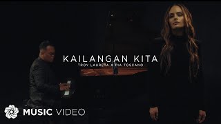 Kailangan Kita  Troy Laureta x Pia Toscano Music Video [upl. by Elbertina]