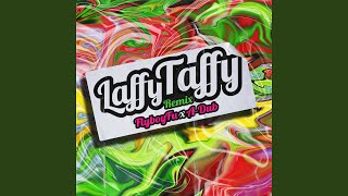 Laffy Taffy Remix [upl. by Crin]