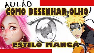 Como Desenhar Olho no Estilo Mangá  Aulão [upl. by At]