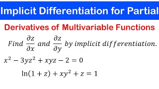 🟡08  Implicit Differentiation for Partial Derivatives of Multivariable Functions [upl. by Eniamej]