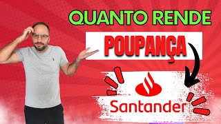 Quanto rende a poupança Santander [upl. by Akir598]