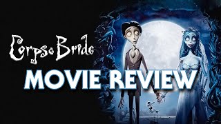 Corpse Bride 2005  Movie Review [upl. by Ardnekan]