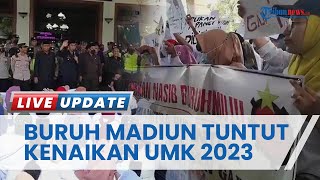 Serikat Buruh Madiun Tuntut Kenaikan UMK 2023 Minta Naik Sebesar 30 Persen [upl. by Lajib]