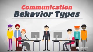 What are the Communication Behavior Types [upl. by Sibeal]