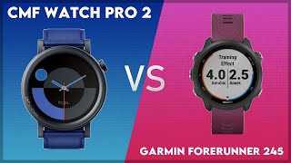 CMF Watch Pro 2 vs Garmin Forerunner 245 Comparison [upl. by Tloh]