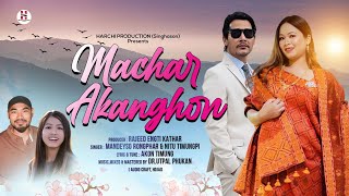 MACHAR AKANGHON  Official Karbi Audio Song  Mandeyso Rongphar amp Nitu Timungpi  2024 [upl. by Mahsih]