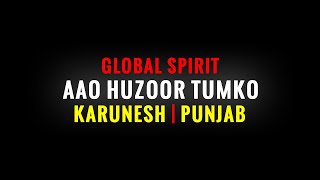 Aao Huzoor Tumko  Karunesh  Full Audio Song [upl. by Pappano356]