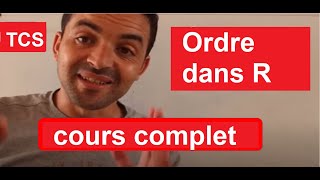 Maths tronc commun Ordre dans R Leçon complet شرح مفصل للدرس [upl. by Jaan92]