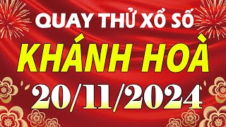 Quay thử kết quả xổ số Khánh Hòa ngày 20 tháng 11  XSKH  KQXSKH  SXKH  Quay thử xs Khánh Hòa [upl. by Timoteo]