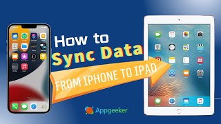 How to Sync iPhone to iPad – Top 3 Ways from Any iPhone to iPad Instantly [upl. by Ahsikel719]