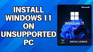 How to Install Windows 11 on an Unsupported PC 2024 Guide [upl. by Silsby]