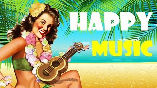 HAPPY MUSIC  Hawaiian Music  UKULELE Background Cheerful Joyful and Upbeat 2 [upl. by Suhail]