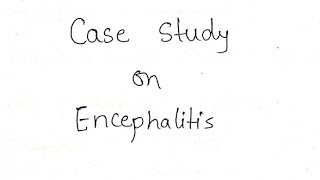 case study on Encephalitis casestudy msn medicalsurgicalnursing encephalitis [upl. by Jennine]