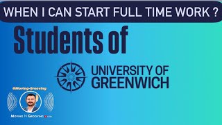 When Can You Start Fulltime Work as a Student  University of Greenwich  UK [upl. by Lasorella777]