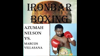 Azumah Nelson v Marcos VillasanaWBC FWC [upl. by Yci]