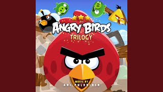 Angry Birds Trilogy Theme From Angry Birds Trilogy [upl. by Tigram]