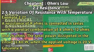 Basic Electrical  Chapter 2 Ohms Law  25 Variation Of Resistance With Temperature  Example 227 [upl. by Charlet]