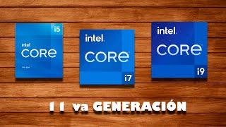 Intel 11va Generación  ¡Nuevos procesadores intel 2021 [upl. by Zandt]