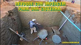 Ep 213  Revoque con impercem para una cisterna  CONSTRUCCIONES IDEALES [upl. by Gustavo]