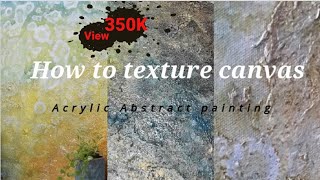 HOW TO TEXTURE CANVAS [upl. by Nnylyak83]