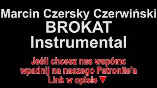 Marcin Czersky Czerwiński  BROKAT Instrumental [upl. by Nnylyoj965]