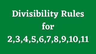 Divisibility rules for 2345678910 and 11 [upl. by Hiltner]