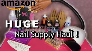 Beginner Amazon Nail Supply Haul 2021  NAIL MUST HAVES [upl. by Eneirda]