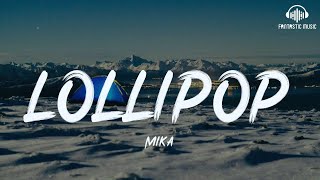 Mika  Lollipop lyric [upl. by Grieve]