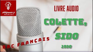 Colette Sido livre audio Texte intégral  Bac Français [upl. by Ynahteb]