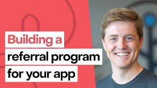 Building a Referral Program for Subscription Apps [upl. by Nimajaneb]