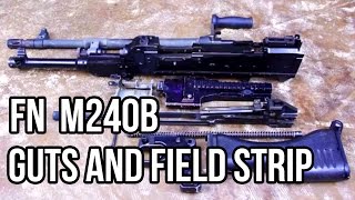 M240B Guts and Field Strip [upl. by Diella]