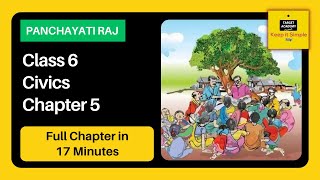 Class 6 Civics Chapter 5  Panchayati Raj  Full explanation in less than 20 minutes  NCERT [upl. by Aelahs]