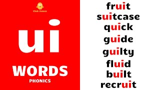 English Phonics  ui Words with Example Sentences [upl. by Acinom]