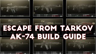 Escape From Tarkov  AK74 Build Guide [upl. by Elcarim]