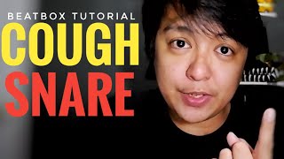 Cough Snare Beatbox Tutorial [upl. by Ynoble]