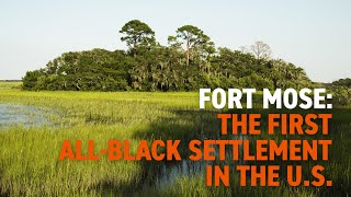 Fort Mose The First AllBlack Settlement in the US [upl. by Weingartner817]