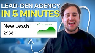 Learn How to Start a Lead Gen Agency in 5 Min [upl. by Enerol55]