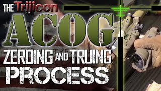 Trijicon ACOG Truing and Zero Process [upl. by Talanta]