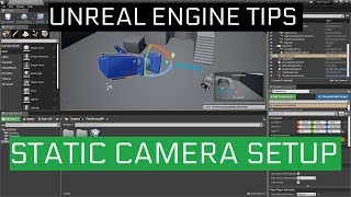 Unreal Engine Tips 2  Static Camera Setup [upl. by Carla]