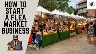 How to Start a Flea Market Business  Starting a Flea Market Business Guide [upl. by Latea]