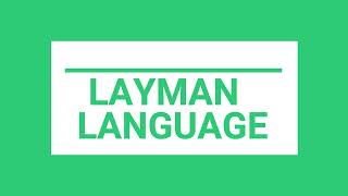 Episode1  LAYMAN LANGUAGE  LAYMAN TERMS  WHAT IS IT ALL ABOUT [upl. by Lebana100]