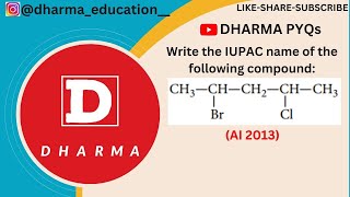 Write the IUPAC name of the followingcompound CH CH CH CH CH 3 2 3Br ClAI 2013 [upl. by Lorilyn]