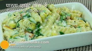 Pasta in White Sauce  White Sauce Pasta Recipe  White sauce vegetarian pasta [upl. by Romelle]