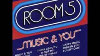 Room 5  Music And You [upl. by Docila296]