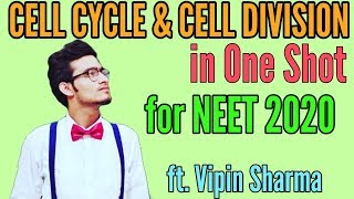 Cell Cycle and Cell Division in One Shot for NEET 2020 by Vipin Sharma [upl. by Ynittirb]