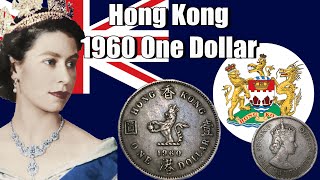 Hong Kong 1960 One Dollar Colonial Coin  Coin Collecting 16 [upl. by Rossing]