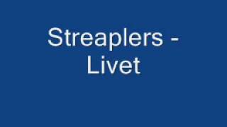 Streaplers Livet [upl. by Inaflahk]