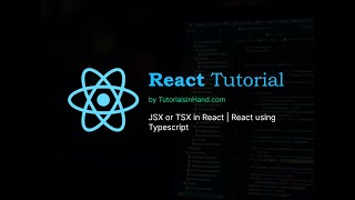 jsx or tsx in react explained [upl. by Alegnat]