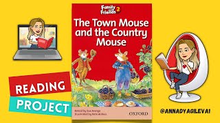 The Town Mouse and the Country Mouse Family and Friends Storytelling Читаем вместе [upl. by Airdnaz]