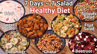 7 Days 7 Healthy Salad Recipes Weight Loss Diet Salad  Vegetarian Salad Recipes for Lunch amp Dinner [upl. by Elmaleh]